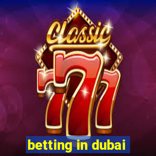 betting in dubai